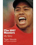 The 1997 Masters: My Story