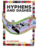 Hyphens and Dashes