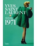 Yves Saint Laurent: The Scandal Collection 1971