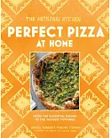 Perfect Pizza at Home: From the Essential Dough to the Tastiest Toppings