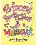 Princess Sparkle-Heart Gets a Makeover