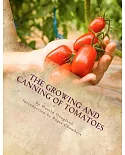 The Growing and Canning of Tomatoes