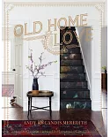 Old Home Love