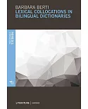 Lexical Collocations in Bilingual Lexicography