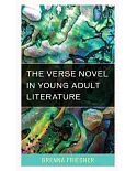 The Verse Novel in Young Adult Literature