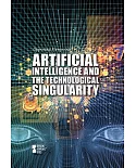 Artificial Intelligence and the Technological Singularity