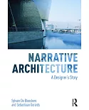 Narrative Architecture: A Designer’s Story