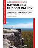AMC’s Best Day Hikes in the Catskills and Hudson Valley: Four-Season Guide to 60 of the Best Trails, from the Hudson Valley to A