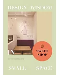 Design Wisdom in Small Space: Sweet Shop