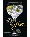 The Spirit of Gin: History, Anecdotes, Trends and Cocktails