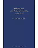 Shakespeare and National Identity: A Dictionary