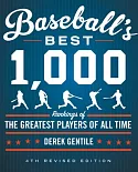Baseball’s Best 1,000: Rankings of the Greatest Players of All Time