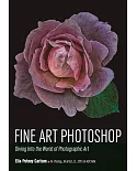 Fine Art Photoshop: Exploring the World of Photographic Art