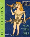 The Hidden Art: 20th- & 21st- Century Self-Taught Artists from the Audrey B. Heckler Collection