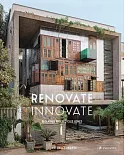 Renovate Innovate: Reclaimed and Upcycled Homes