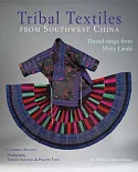 Tribal Textiles of Southwest China: Thread Songs from Misty Land: The Philippe Fatin Collection