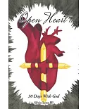 Open Heart: 30 Days With God