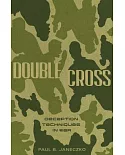 Double Cross: Deception Techniques in War