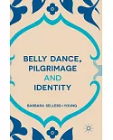 Belly Dance, Pilgrimage and Identity