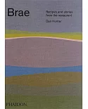 Brae: Recipes and Stories from the Restaurant