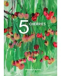 5 Cherries