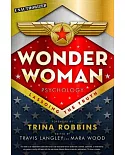 Wonder Woman Psychology: Lassoing the Truth