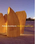 Patkau Architects: Material Operations