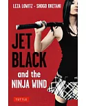 Jet Black and the Ninja Wind