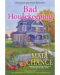 Bad Housekeeping: An Agnes and Effie Mystery