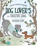 Dog Lover’s Creative Soul Coloring Book