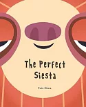 The Perfect Siesta: Junior Library Guild Selection