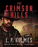 The Crimson Hills: Library Edition