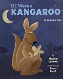If I Were a Kangaroo: A Bedtime Tale