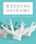 Wedding Origami: The Ancient Tradition of Love and Celebration