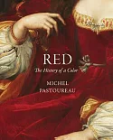Red: The History of a Color