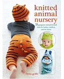 Knitted Animal Nursery: 35 gorgeous animal-themed knits for babies, toddlers, and the home