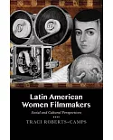Latin American Women Filmmakers: Social and Cultural Perspectives