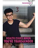 Health Issues When You’re Transgender