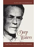 Deep Waters: Frank Waters Remembered in Letters & Commentary