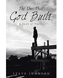The One That God Built: A Book of Poems