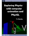 Exploring Physics With Computer Animation and PhysGL