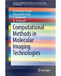 Computational Methods in Molecular Imaging Technologies