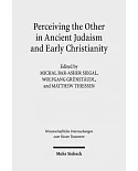 Perceiving the Other in Ancient Judaism and Early Christianity