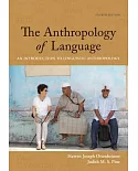 The Anthropology of Language: An Introduction to Linguistic Anthropology