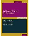 Self-system Therapy for Depression: Client Workbook