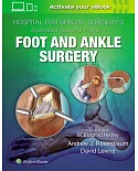 Hospital for Special Surgery’s Tips and Tricks in Foot and Ankle Surgery