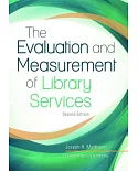 The Evaluation and Measurement of Library Services