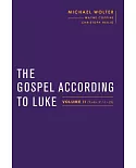 The Gospel According to Luke: Luke 9:51-24