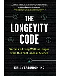 The Longevity Code: The New Science of Aging