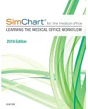 Simchart for the Medical Office 2018: Learning the Medical Office Workflow